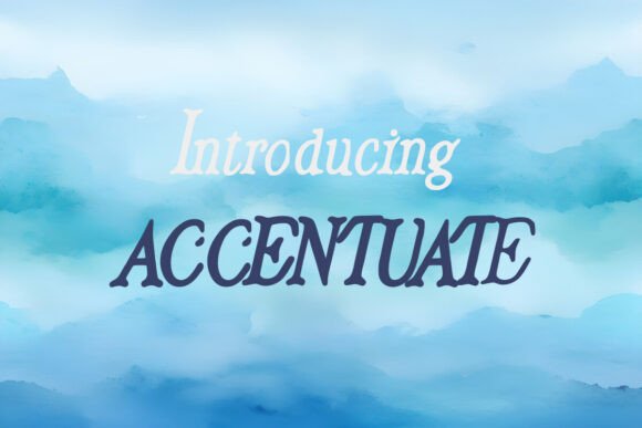Accentuate: A Font for Editorial Elegance