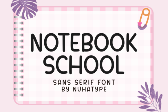 Font That Elevates Your Brand: Notebook School